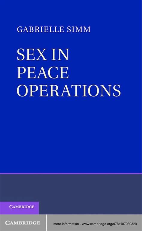 Sex In Peace Operations Ebook Gabrielle Simm 9781107357846 Boeken Bol