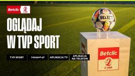 Tabela Betclic 2 Liga 2024 25 AKTUALIZACJA TVP SPORT