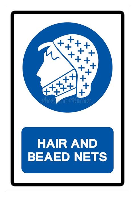 Hairnet Must Be Worn Sign Stock Illustrations 33 Hairnet Must Be Worn Sign Stock Illustrations