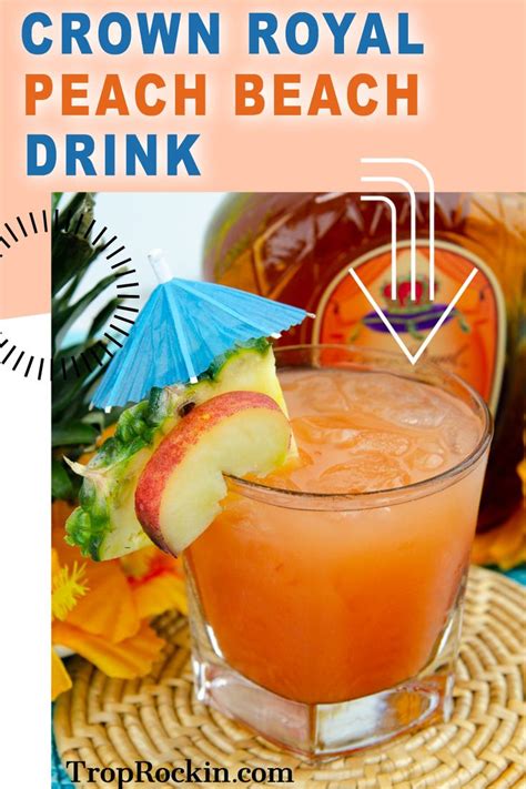 Crown Royal Peach Beach Drink Peach Alcohol Drinks Peach Drinks