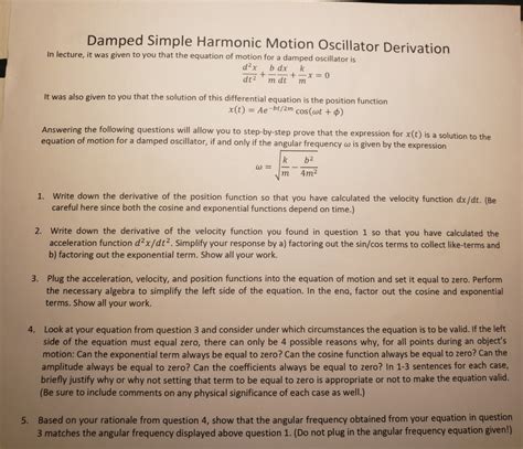 Solved Damped Simple Harmonic Motion Oscillator Derivation Chegg