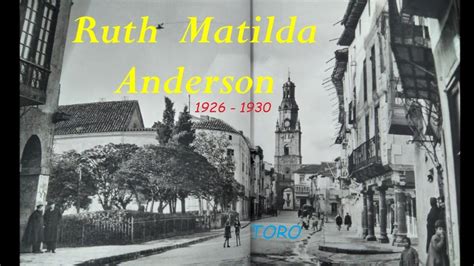 Fotograf As Ruth Matilda Anderson Toro Zamora Salamanca C Ceres