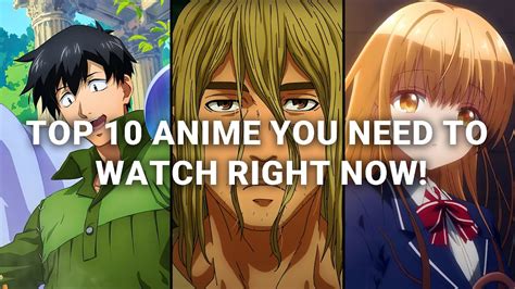 Top Animes You Need To Watch Right Now Youtube