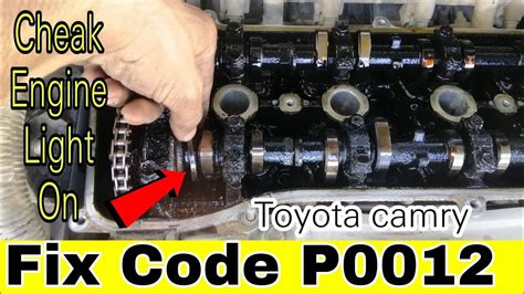 How To Fix Code P0012 Camshaft Positoin A Timing Over Retarded Toyota