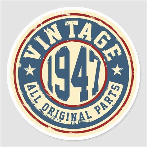 Vintage 1947 All Original Parts Classic Round Sticker Zazzle Retro Logos Round Stickers