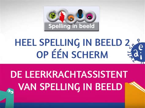 Leerkrachtassistent Spelling In Beeld Uitgeverij Zwijsen