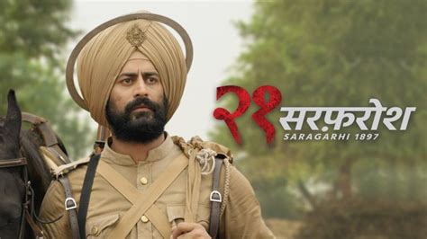 21 Sarfarosh - Saragarhi 1897 (Discovery Jeet) Full Web Series Analysis: Story, Episodes, Cast ...