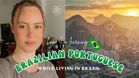 How I M Learning Brazilian Portuguese As A Gringa Living In Brazil