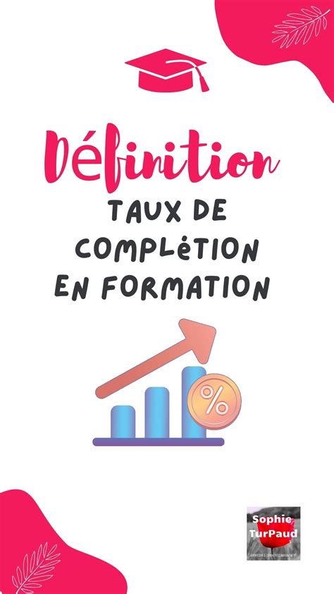 Définition du taux de complétion en formation Agence SophieTurpaud