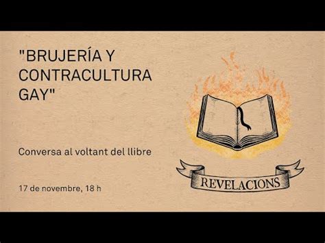 Conversa al voltant del llibre Brujería y contracultura gay YouTube