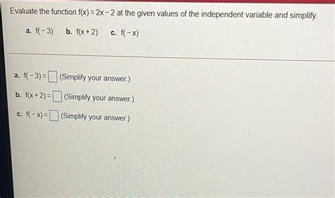 [answered] Evaluate The Function F X 2x 2 At The Given Values Of The