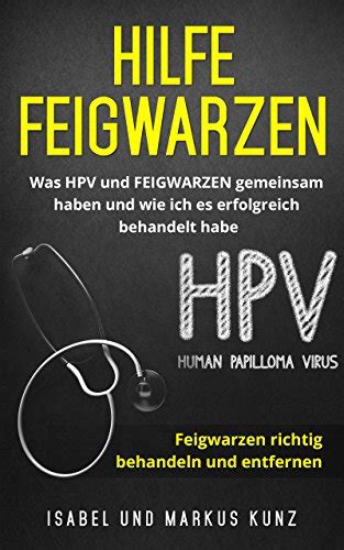 Hilfe Feigwarzen Was HPV Und FEIGWARZEN Gemeinsam Haben Und Wie Ich Es