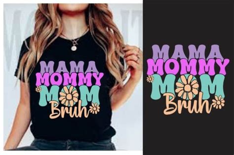 Mama Mommy Mom Bruh Retro Png Design Graphic By Creative Design