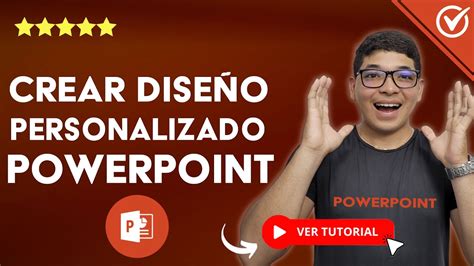 C Mo Crear Un Dise O Personalizado En Powerpoint Personaliza Tus