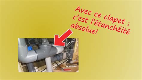 Comment Mettre En Place Un Clapet Anti Retour En Pvc Piscine