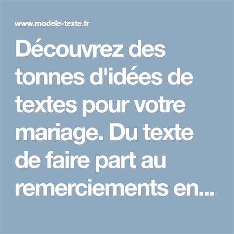 Découvrez des tonnes d idées de textes pour votre mariage Du texte de