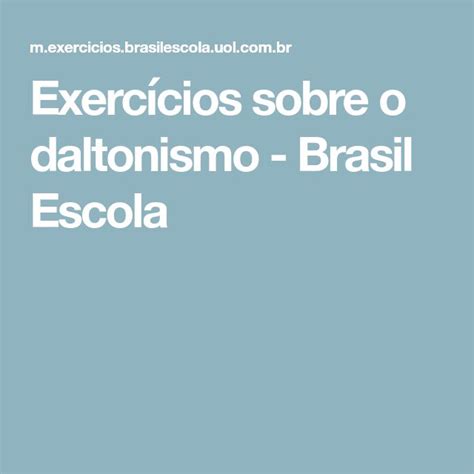 Exerc Cios Sobre O Daltonismo Brasil Escola Ios Messenger