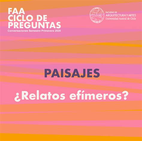 Octavo Ciclo De Preguntas Faa Paisajes Relatos Ef Meros