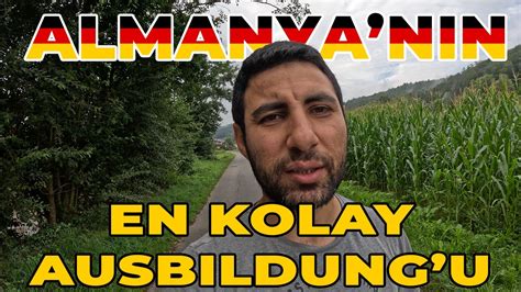 Almanya N N En Kolay Ausbildung U Le Oturum Almak Youtube