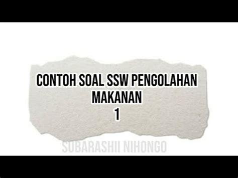 Contoh Soal Ssw Pengolahan Makanan Part Youtube