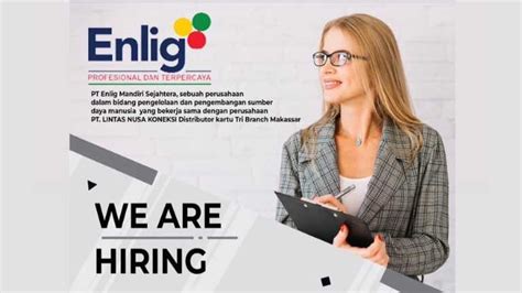 Pt Enlig Mandiri Sejahtera Buka Loker Posisi Sales Executive