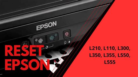 Reset Para Impresoras Epson L210 L110 L300 L350 L355 L550 L555 Youtube