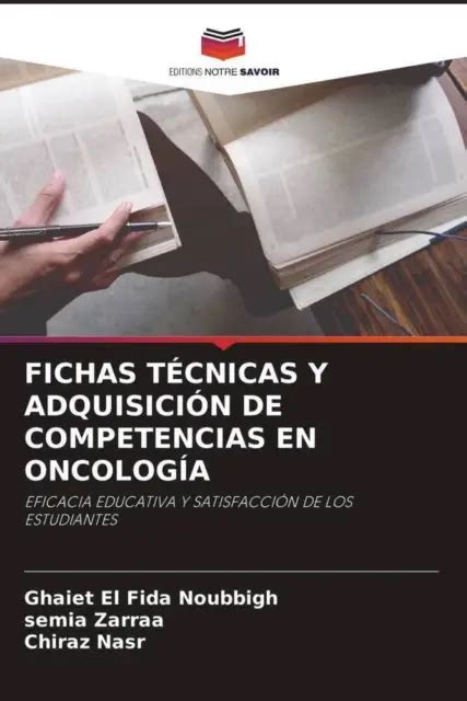 FICHAS TÉCNICAS Y ADQUISICIÓN DE COMPETENCIAS EN ONCOLOGÍA Noubbigh u