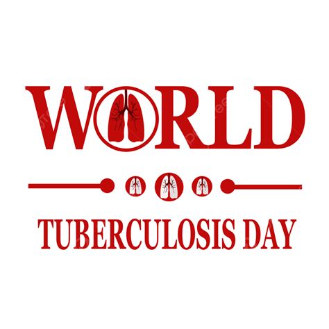 Tuberculosis Clipart Png Images World Tuberculosis Day Vector The