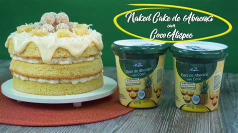 Naked Cake De Abacaxi Coco E Brigadeiro Branco Alispec Youtube