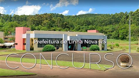 Concurso Prefeitura De Linha Nova RS 2024 Saiu Edital