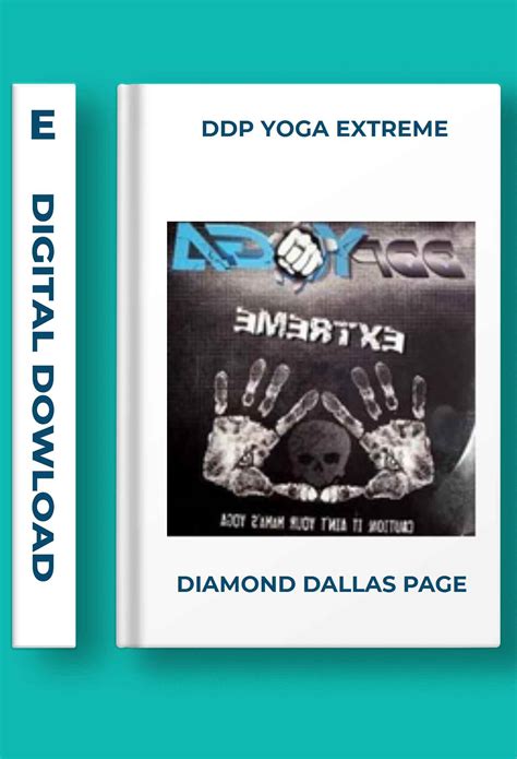 Diamond Dallas Page Ddp Yoga Extreme Ddp Extreme Is Simply The Next