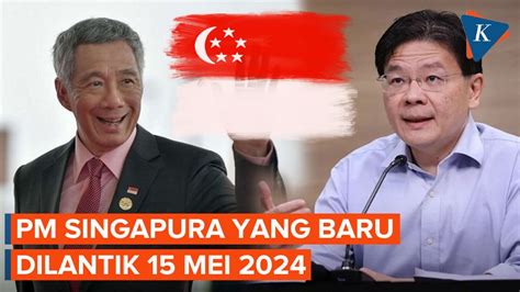 Video Lawrence Wong Akan Jadi Perdana Menteri Baru Singapura Gantikan