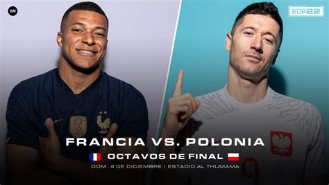 Francia Vs Polonia Día Hora Dónde Y Cómo Ver Los Octavos De Final