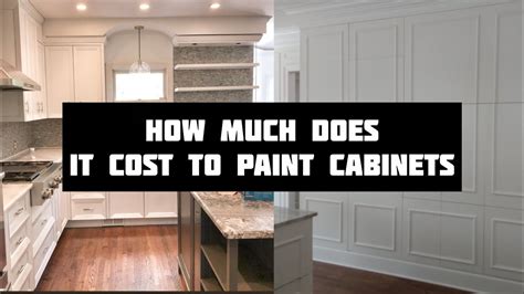 How Much Does It Cost To Paint Cabinets Youtube