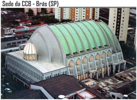 Ccb Do Br S Sp Sede Da Congrega O Crist No Brasil Igreja Fundada