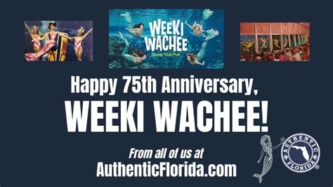 Celebrating The History Of Weeki Wachee Springs Authentic Florida