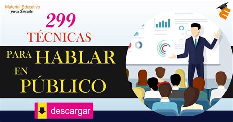 Material Educativo 299 Técnicas Básicas para Hablar en Publico