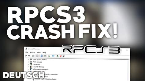 Rpcs3 CrashstÜrzt Ab Beheben Problemlösung Crash Fix Deutsch