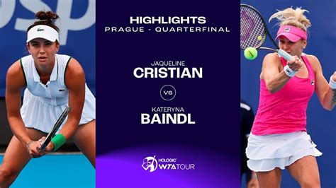 Jaqueline Cristian Vs Kateryna Baindl 2023 Prague Quarterfinal WTA