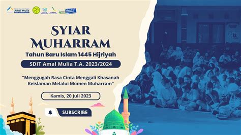 SYI AR MUHARRAM 1445 HIJRIYAH SDIT Amal Mulia Tahun Ajaran 2023 2024