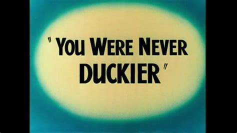 Looney Tunes You Were Never Duckier Opening And Closing Redo Youtube