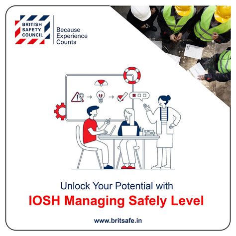 Unlock Your Potential With Iosh Managing Safely Level British Safety Council British Safety