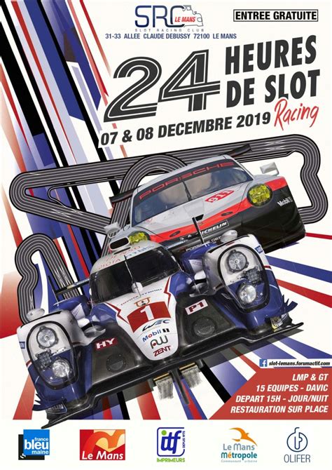 24 Heures De Slot Racing Du Mans 2019 7 And 8 Décembre Franceslotforum