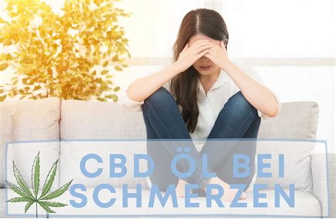 Cbd L Gegen Schmerzen Wirkung Dosierung Einnahme