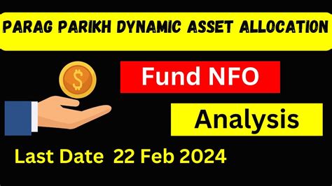 Parag Parikh Dynamic Asset Allocation Fund Direct Nfo Parag Parikh Nfo Nfo Invest Benefits