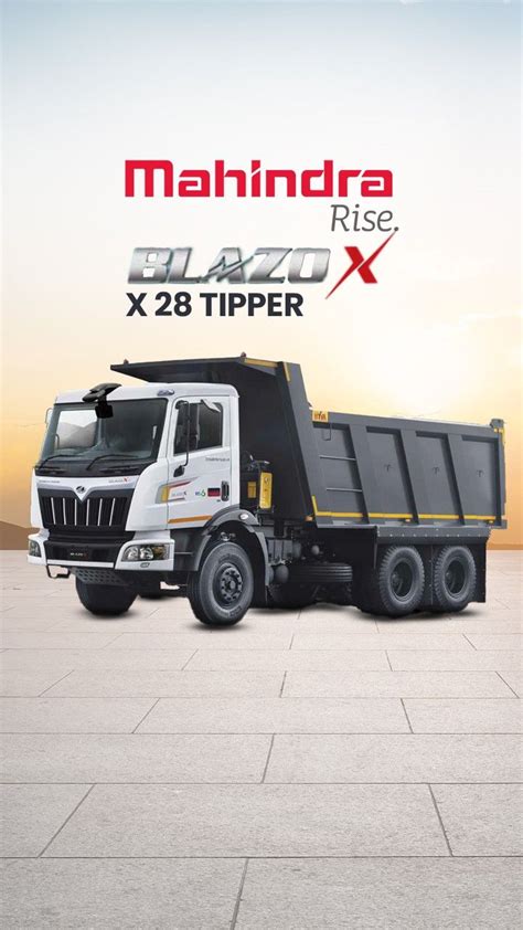 Mahindra Blazo X Best Tipper In Load Capacity And Mileage