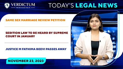 Same Sex Marriage Review • Sedition • Justice M Fathima Beevi And More