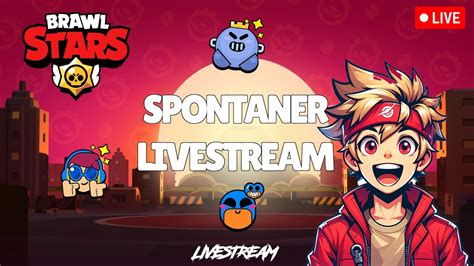 Spontaner Livestream Pushen Minigames Mit Euch In Brawl Stars YouTube