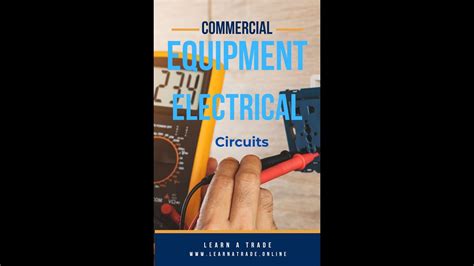 Introduction To Commercial Equipment Electrical Circuits Guide