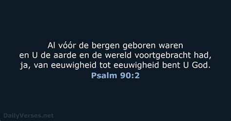 2 Juli 2023 Bijbeltekst Van De Dag HSV Psalm 90 2 DailyVerses Net